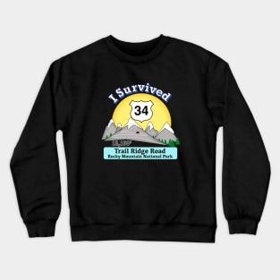 I Survived Trail Ridge Road Crewneck Sweatshirt